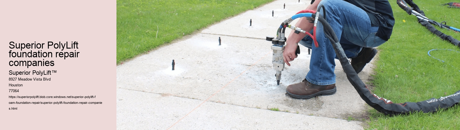 Superior PolyLift foundation repair companies